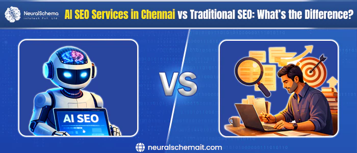 AI Vs Traditional SEO Services in Chennai